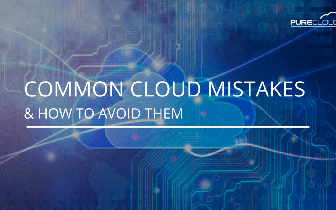 Common Cloud Mistakes & How to Avoid Them