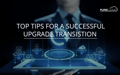 Top Tips for A Successful Upgrade Transition
