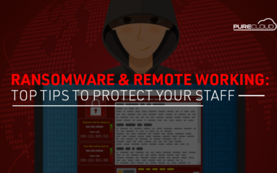 Ransomware & Remote Working: Top tips To Protect Your Staff