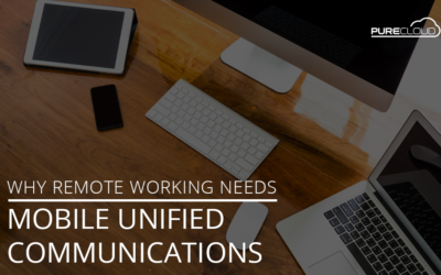 Why Remote Working needs Mobile Unified Communications