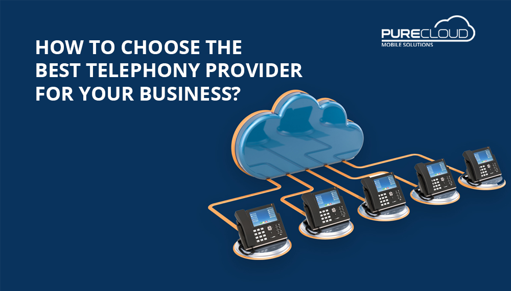 How to Choose the Best Telephony Provider for your Business?