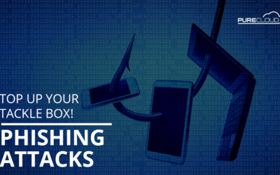 Phishing Attacks – Top up your Tackle Box!
