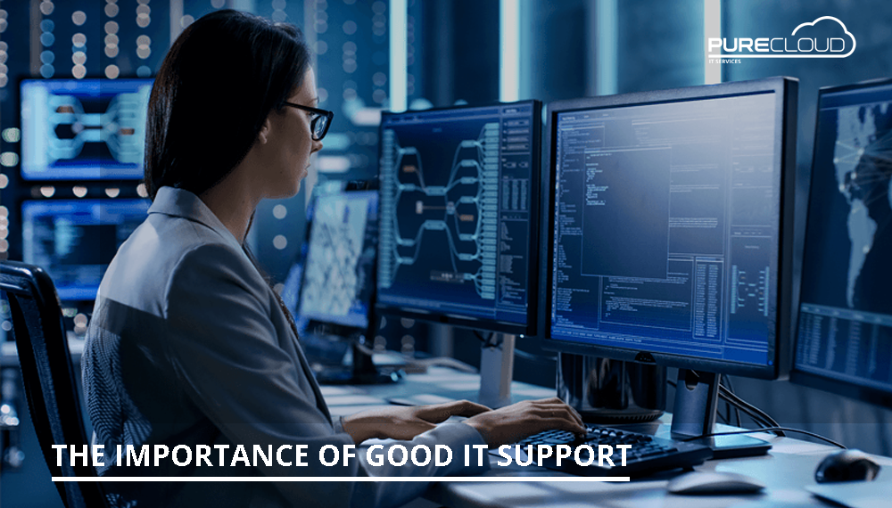 The Importance of Good IT Support