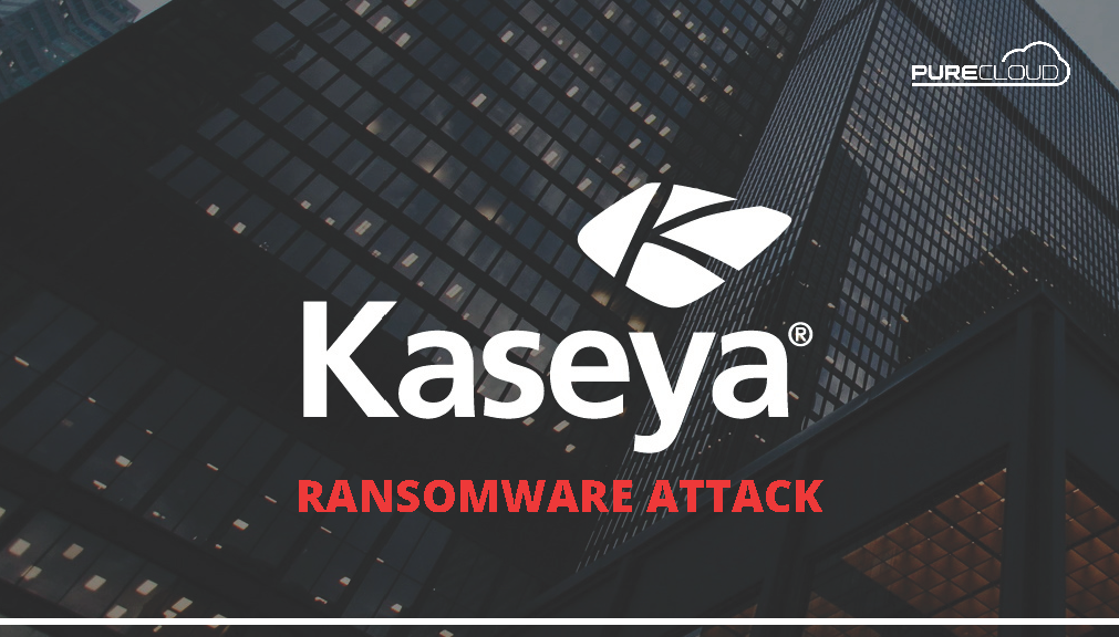 KASEYA VSA RANSOMWARE INCIDENT