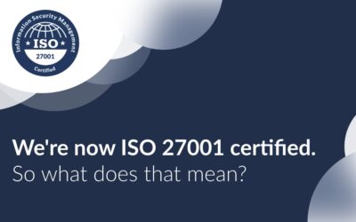 ISO 27001 Certification and what it means
