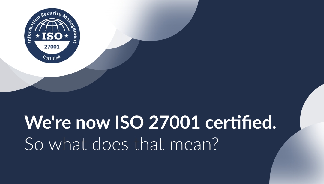 ISO 27001 Certification and what it means