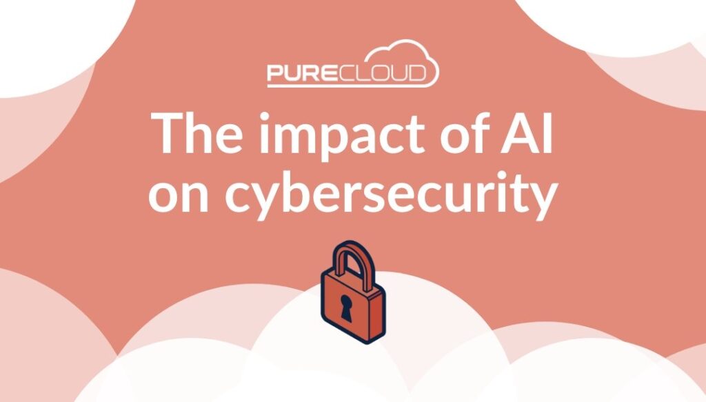 Graphic titled 'The impact of AI on cybersecurity' featuring a padlock icon and the PureCloud logo.