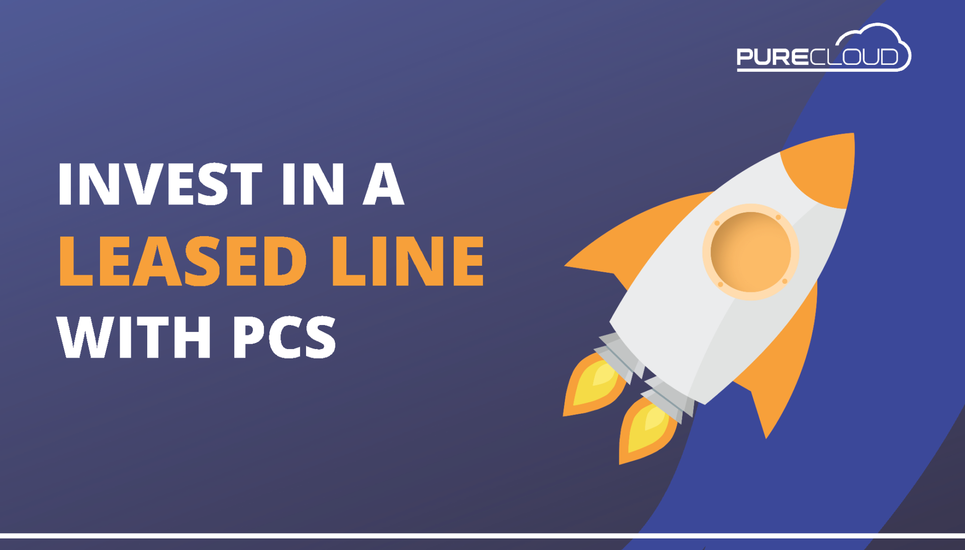 Graphic featuring a rocket launching with the text 'Invest in a Leased Line with PCS' on a blue background.